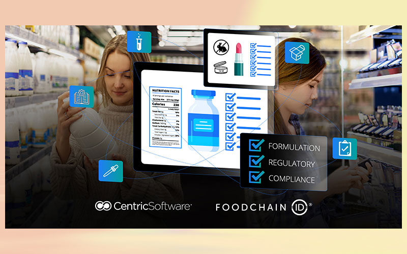 Centric Software and FoodChain ID partner to enhance regulatory and safety capabilities for food and cosmetics